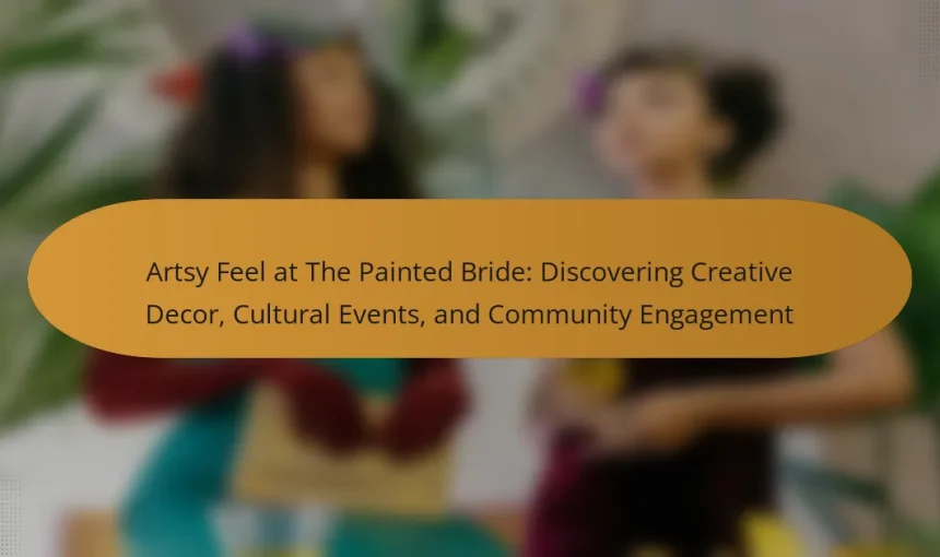 Artsy Feel at The Painted Bride: Discovering Creative Decor, Cultural Events, and Community Engagement